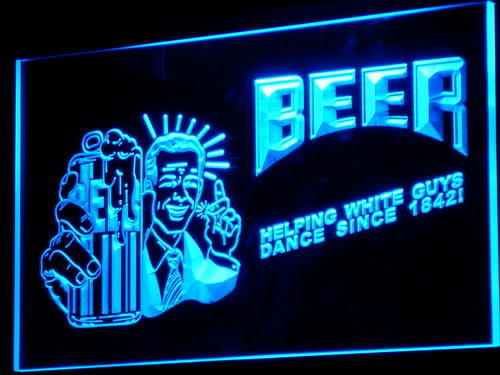 Helping White Guys Dance Beer Neon Light Sign